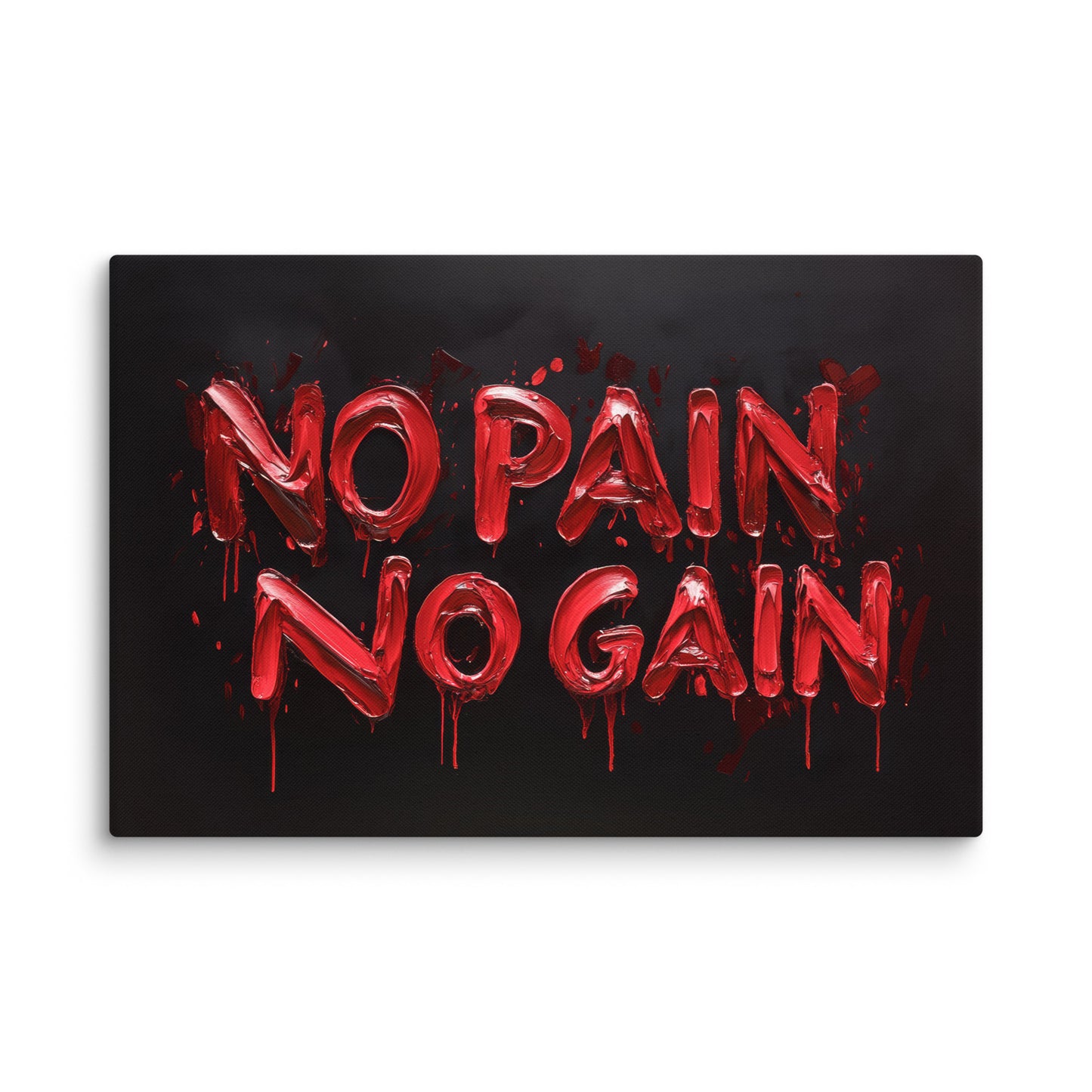 No Pain, No Gain